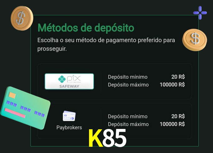 O cassino K85 oferece uma grande variedade de métodos de pagamento