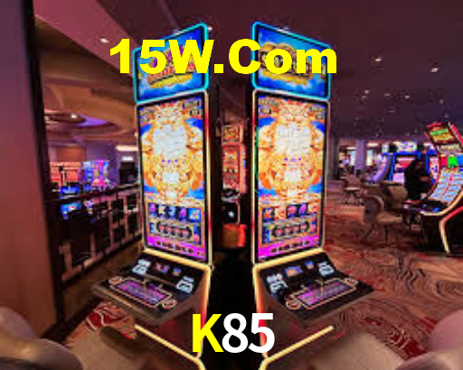 K85,K85 Bet