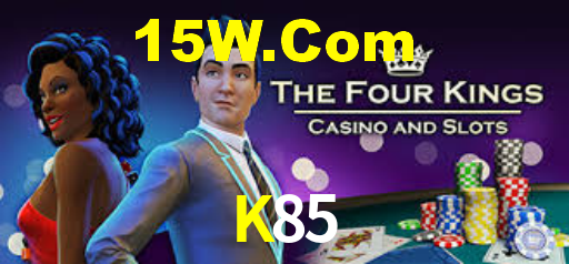K85,K85 Bet
